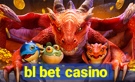 bl bet casino